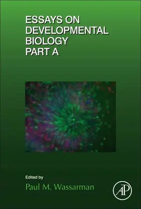 Essays on Developmental Biology Part A | Buch | 978-0-12-802956-5 | www2.sack.de