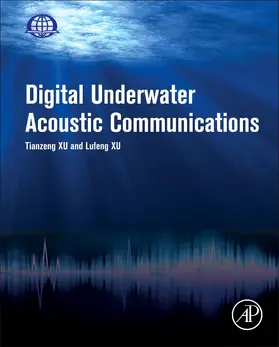 Xu |  Digital Underwater Acoustic Communications | Buch |  Sack Fachmedien