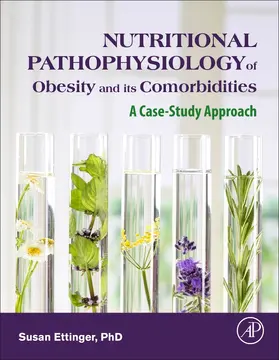 Ettinger |  Nutritional Pathophysiology of Obesity and its Comorbidities | Buch |  Sack Fachmedien