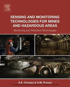 Chaulya / Prasad | Sensing and Monitoring Technologies for Mines and Hazardous Areas | E-Book | sack.de