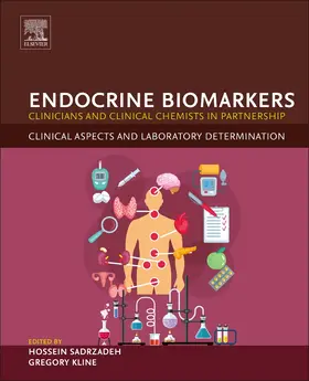 Sadrzadeh / Kline |  Endocrine Biomarkers | Buch |  Sack Fachmedien
