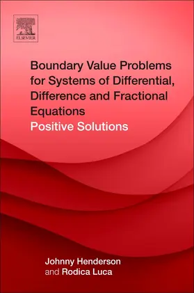 Henderson / Luca |  Boundary Value Problems for Systems of Differential, Differe | Buch |  Sack Fachmedien