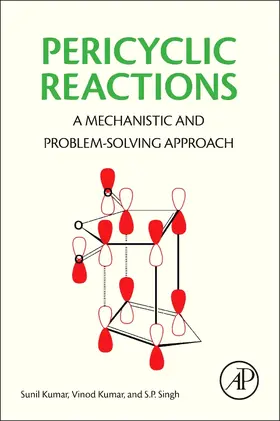Kumar / Singh |  Pericyclic Reactions | eBook | Sack Fachmedien