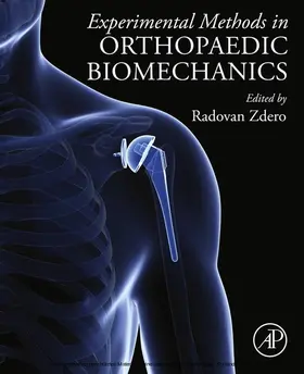 Zdero |  Experimental Methods in Orthopaedic Biomechanics | eBook | Sack Fachmedien