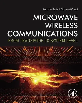 Raffo / Crupi | Microwave Wireless Communications | E-Book | sack.de