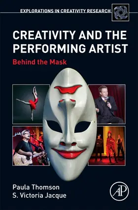 Thomson / Jaque | Creativity and the Performing Artist | Buch | 978-0-12-804051-5 | sack.de