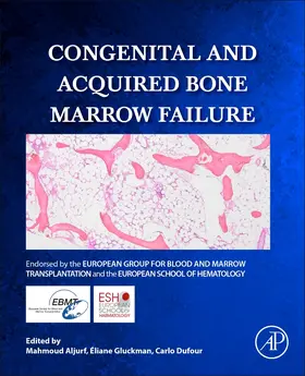 Aljurf / Gluckman / Dufour |  Congenital and Acquired Bone Marrow Failure | Buch |  Sack Fachmedien