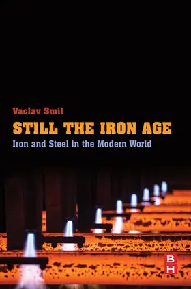 Smil |  Still the Iron Age | eBook | Sack Fachmedien