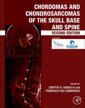 Harsh IV / Vaz-Guimaraes |  Chordomas and Chondrosarcomas of the Skull Base and Spine | Buch |  Sack Fachmedien