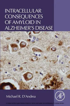 D'Andrea | Intracellular Consequences of Amyloid in Alzheimer's Disease | E-Book | sack.de