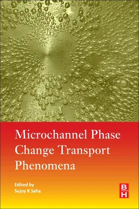 Saha |  Microchannel Phase Change Transport Phenomena | eBook | Sack Fachmedien