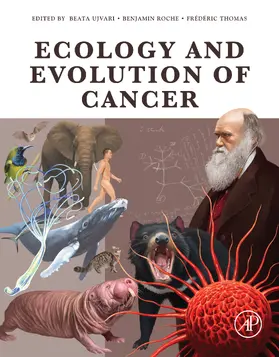Ujvari / Roche / Thomas |  Ecology and Evolution of Cancer | eBook | Sack Fachmedien