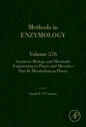 Synthetic Biology and Metabolic Engineering in Plants and Microbes Part B: Metabolism in Plants | Buch | 978-0-12-804539-8 | sack.de