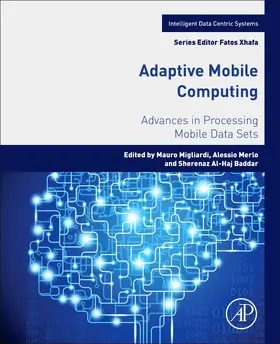 Migliardi / Merlo / Al-Hajbaddar |  Adaptive Mobile Computing | Buch |  Sack Fachmedien