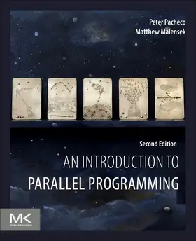 Pacheco / Malensek |  An Introduction to Parallel Programming | Buch |  Sack Fachmedien