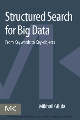 Gilula | Structured Search for Big Data | E-Book | sack.de