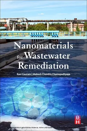 Gautam / Chattopadhyaya |  Nanomaterials for Wastewater Remediation | eBook | Sack Fachmedien