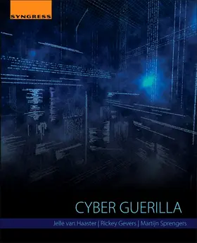 Van Haaster / Gevers / Sprengers |  Cyber Guerilla | Buch |  Sack Fachmedien