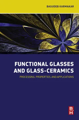 Karmakar | Functional Glasses and Glass-Ceramics | E-Book | sack.de