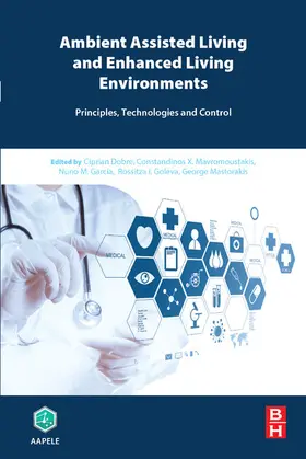Dobre / Mavromoustakis / Garcia | Ambient Assisted Living and Enhanced Living Environments | E-Book | sack.de