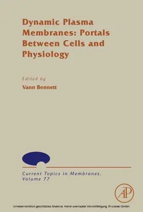 Bennett |  Dynamic Plasma Membranes: Portals Between Cells and Physiology | eBook | Sack Fachmedien