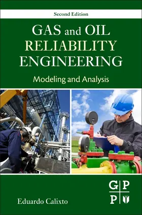 Calixto |  Gas and Oil Reliability Engineering | Buch |  Sack Fachmedien