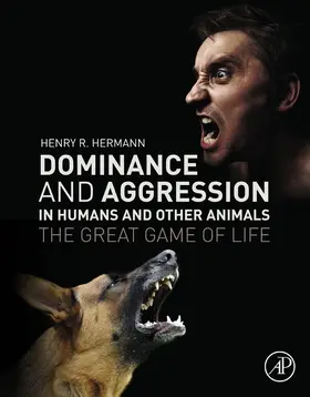Hermann |  Dominance and Aggression in Humans and Other Animals | eBook | Sack Fachmedien
