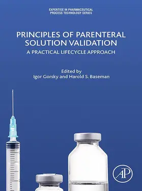 Gorsky / Baseman |  Principles of Parenteral Solution Validation | eBook | Sack Fachmedien
