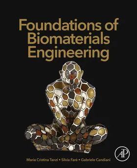 Tanzi / Farè / Candiani |  Foundations of Biomaterials Engineering | eBook | Sack Fachmedien
