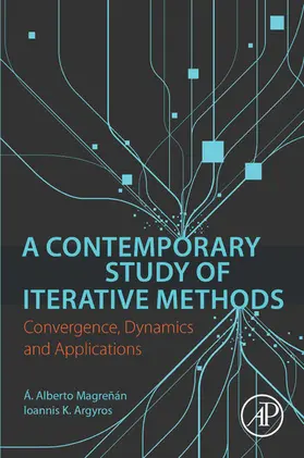 Magrenan / Argyros | A Contemporary Study of Iterative Methods | E-Book | www2.sack.de