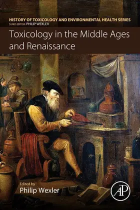 Wexler |  Toxicology in the Middle Ages and Renaissance | eBook | Sack Fachmedien