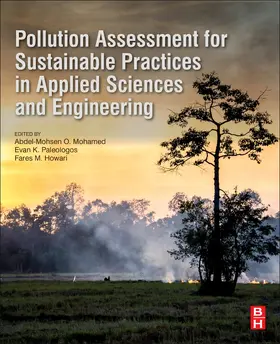 Mohamed / Howari | Pollution Assessment for Sustainable Practices in Applied Sciences and Engineering | Buch | 978-0-12-809582-9 | sack.de