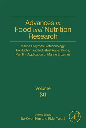 Toldra / Kim |  Marine Enzymes Biotechnology: Production and Industrial Applications, Part III - Application of Marine Enzymes | eBook | Sack Fachmedien