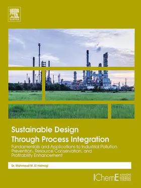 El-Halwagi | Sustainable Design Through Process Integration | E-Book | sack.de