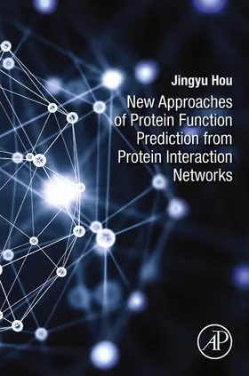 Hou |  New Approaches of Protein Function Prediction from Protein Interaction Networks | eBook | Sack Fachmedien