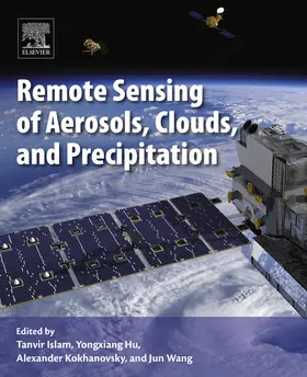Islam / Hu / Kokhanovsky |  Remote Sensing of Aerosols, Clouds, and Precipitation | eBook | Sack Fachmedien