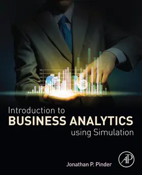 Pinder |  Introduction to Business Analytics Using Simulation | eBook | Sack Fachmedien
