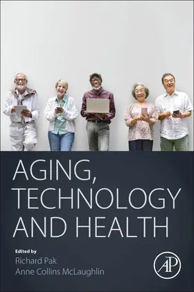 Pak / Mclaughlin |  Aging, Technology and Health | Buch |  Sack Fachmedien