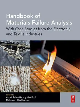 Makhlouf / Aliofkhazraei | Handbook of Materials Failure Analysis | E-Book | sack.de