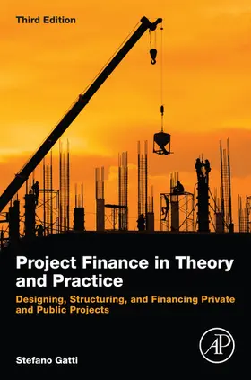 Gatti |  Project Finance in Theory and Practice | eBook | Sack Fachmedien