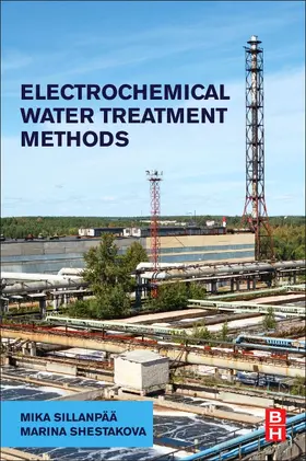 Sillanpää / Shestakova |  Electrochemical Water Treatment Methods | Buch |  Sack Fachmedien