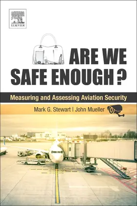 Stewart / Mueller | Are We Safe Enough? | Buch | 978-0-12-811475-9 | www2.sack.de