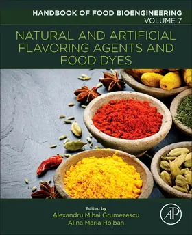 Grumezescu / Holban | Natural and Artificial Flavoring Agents and Food Dyes | Buch | 978-0-12-811518-3 | sack.de