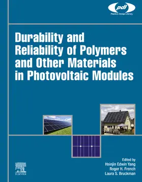 Yang / French / Bruckman |  Durability and Reliability of Polymers and Other Materials in Photovoltaic Modules | eBook | Sack Fachmedien