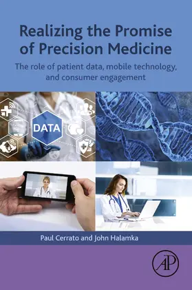 Cerrato / Halamka |  Realizing the Promise of Precision Medicine | eBook | Sack Fachmedien