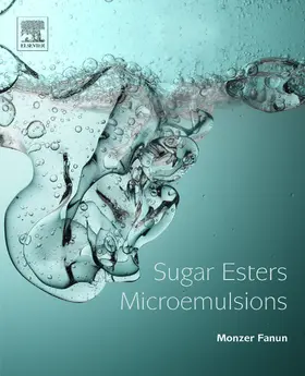 Fanun |  Sugar Esters Microemulsions | eBook | Sack Fachmedien