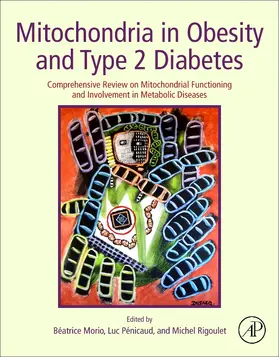 Morio / Penicaud / Rigoulet |  Mitochondria in Obesity and Type 2 Diabetes | Buch |  Sack Fachmedien