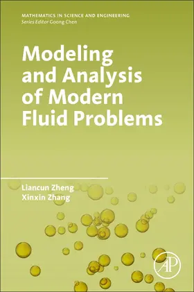 Zheng / Zhang | Modeling and Analysis of Modern Fluid Problems | Buch | 978-0-12-811753-8 | www2.sack.de