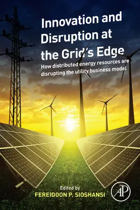 Sioshansi | Innovation and Disruption at the Grid's Edge | E-Book | sack.de
