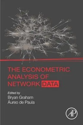 Graham / de Paula | The Econometric Analysis of Network Data | E-Book | sack.de